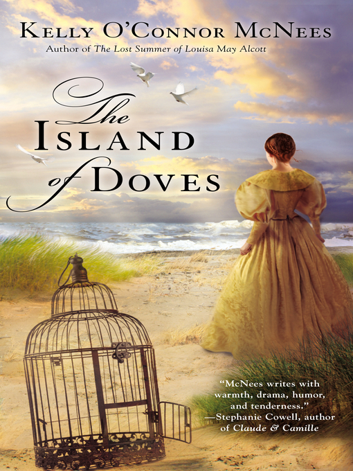 Title details for The Island of Doves by Kelly O'Connor McNees - Available